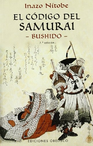 EL CÓDIGO DEL SAMURAI (BUSHIDO)