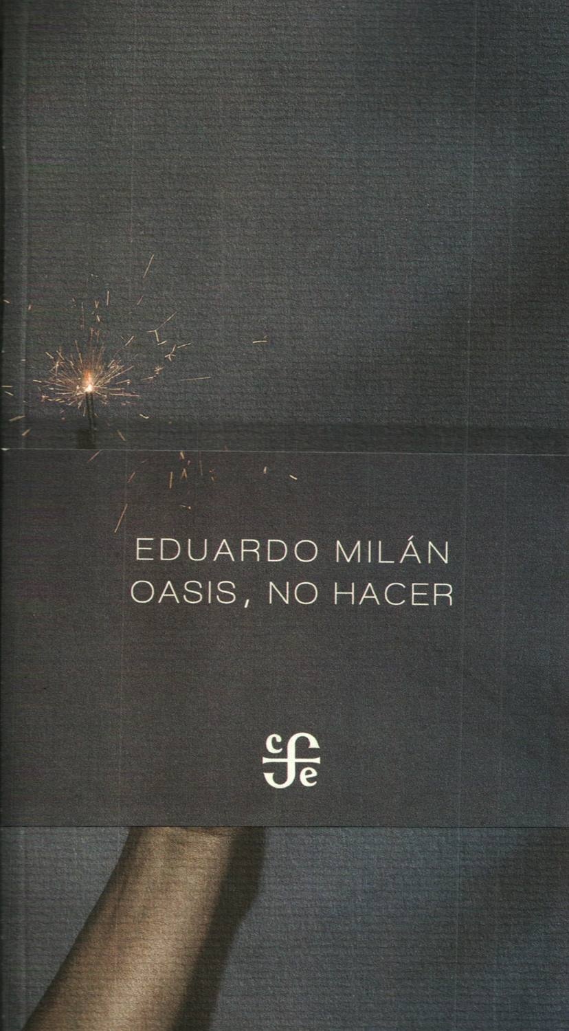 OASIS, NO HACER