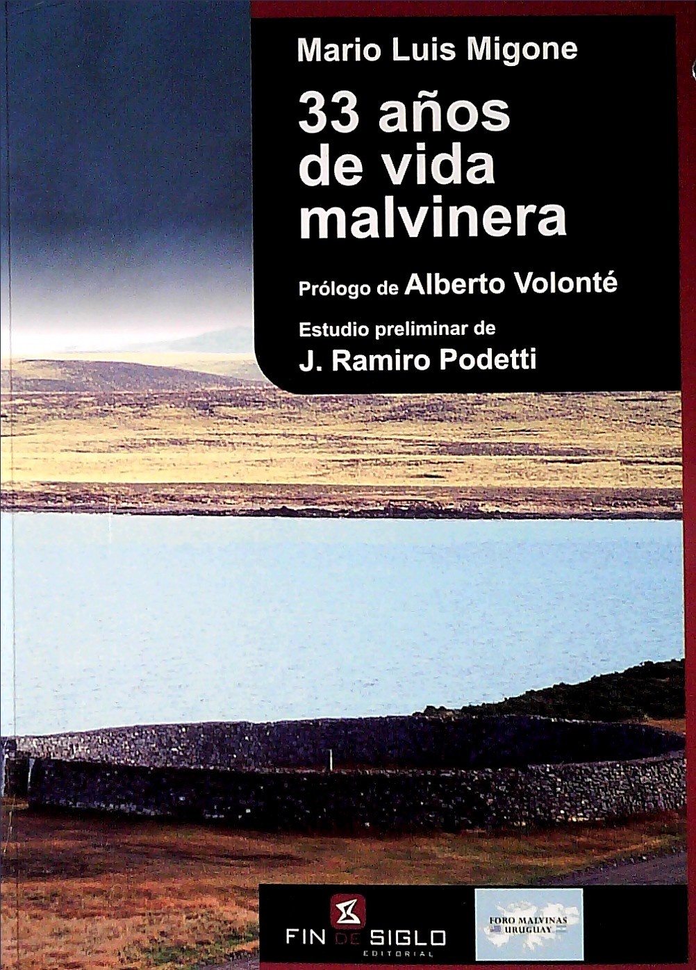 33 AÑOS DE VIDA MALVINERA