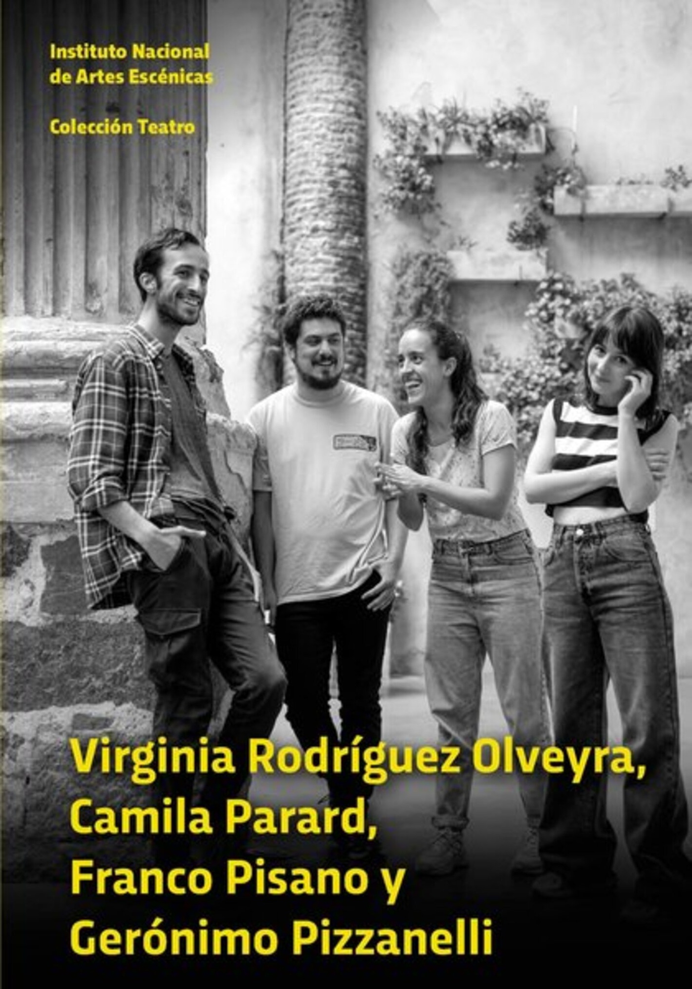 VIRGINIA RODRÍGUEZ - CAMILA PARARD - FRANCO PISANO Y GERÓNIMO PIZZANELLI