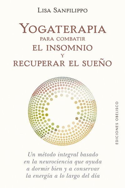 YOGATERAPIA PARA COMBATIR EL INSOMIO Y RECUPERAR EL SUEÑO