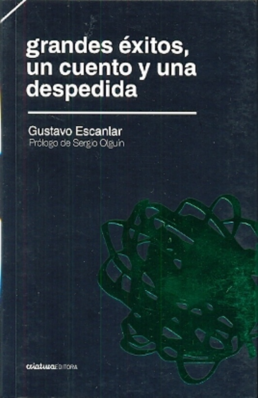 GRANDES ÉXITOS UN CUENTO Y UNA DESPEDIDA