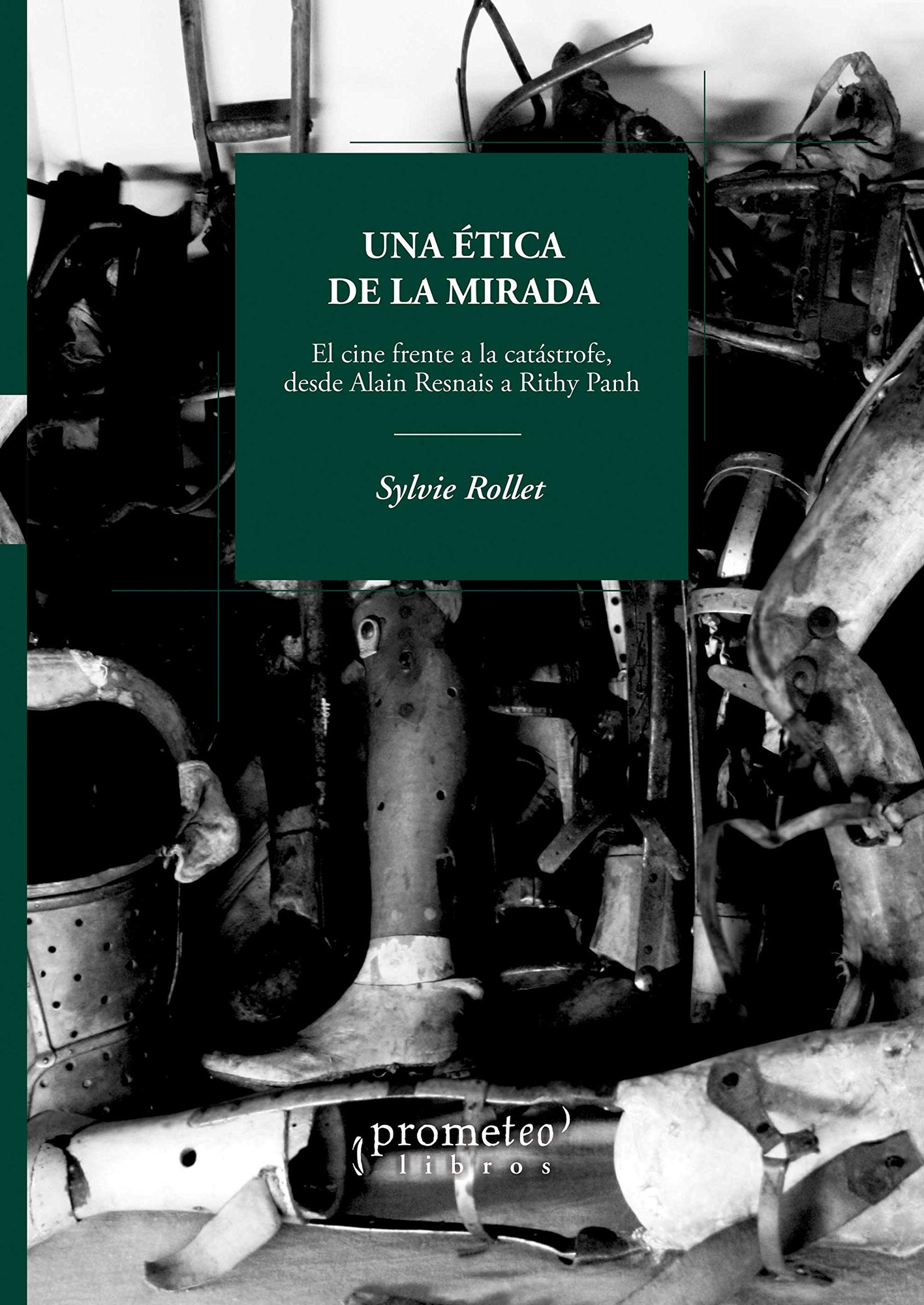 UNA ÉTICA DE LA MIRADA. EL CINE FRENTE A LA CATÁSTROFE, DESDE ALAIN RESNAIS HASTA RITHY PANH