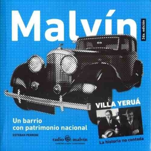 MALVÍN. UN BARRIO CON PATRIMONIO NACIONAL